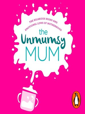 cover image of The Unmumsy Mum